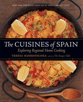Hardcover The Cuisines of Spain: Exploring Regional Home Cooking Book