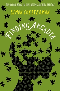 Finding Arcadia - Book #2 of the Raising Arcadia