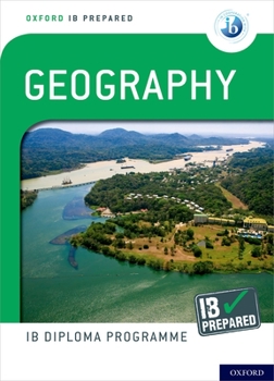 Paperback Oxford IB Diploma Programme IB Prepared: Geography Book