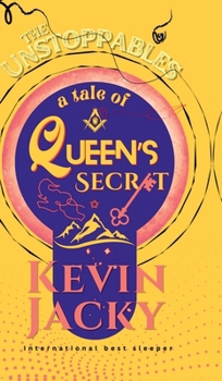 Hardcover The Unstoppables: A Tale of Queen's secret Book
