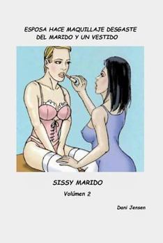 Paperback Esposa Hace Maquillaje Desgaste Marido Y Un Vestido [Spanish] Book