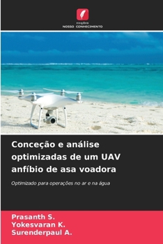 Paperback Conceção e análise optimizadas de um UAV anfíbio de asa voadora [Portuguese] Book
