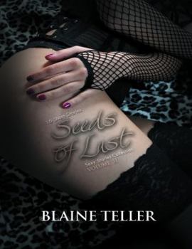 Paperback Seeds Of Lust: 16 Erotic Short Stories Book