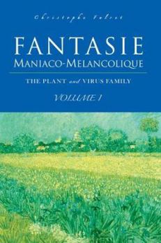 Paperback Fantasie Maniaco-Melancolique: Volume I Book