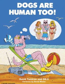 Paperback Dogs Are Human Too! Book