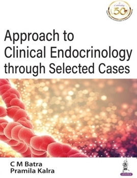 Paperback Approach to Endocrinology Through Selected Cases Book