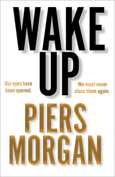 Hardcover Wake Up: Why the World Has Gone Nuts Book