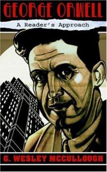 Paperback George Orwell: A Reader's Approach Book