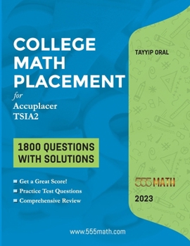 Paperback College Math Placement ( for ACCUPLACER and TSIA2 ): 1800 Questions with Solutions Book