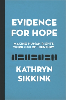 Paperback Evidence for Hope: Making Human Rights Work in the 21st Century Book