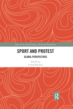 Paperback Sport and Protest: Global Perspectives Book