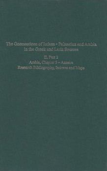 Hardcover The Onomasticon of Iudaea, Palaestina and Arabia in the Greek and Latin Sources, Volume II, Part 2: Arabia, Chapter 5 - Azzeira; Research Bibliography Book