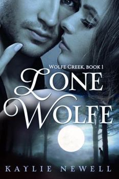 Lone Wolfe - Book #1 of the Wolfe Creek