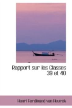 Paperback Rapport Sur Les Classes 39 Et 40 Book