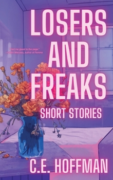 Hardcover Losers and Freaks Book
