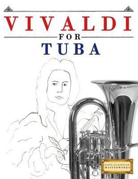 Paperback Vivaldi for Tuba: 10 Easy Themes for Tuba Beginner Book
