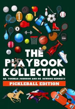 The Playbook Kollection: Pickleball Edition