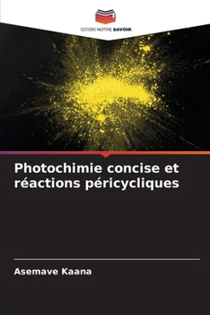 Paperback Photochimie concise et réactions péricycliques [French] Book