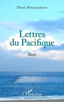 Paperback Lettres du Pacifique [French] Book