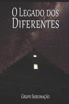 Paperback O Legado DOS Diferentes [Portuguese] Book