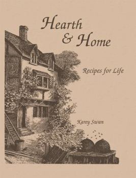 Paperback Hearth and Home: Recipes for Life Book