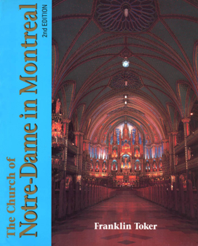 Paperback The Church of Notre Dame in Montreal: An Architectural History Book