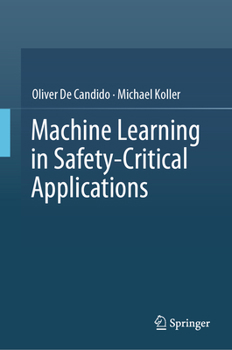 Hardcover Machine Learning in Safety-Critical Applications Book