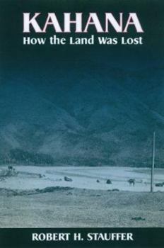 Hardcover Stauffer: Kahana: How the Land Was Book