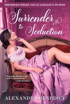 Too Scandalous to Wed