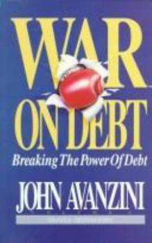 Paperback War on Debt: Breaking the Power of Debt (Financial Freedom Series, V. 1) Book