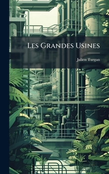Hardcover Les Grandes Usines [French] Book