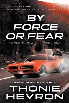 Paperback By Force or Fear: A Women's Mystery Thriller Book