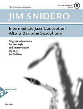 Paperback Intermediate Jazz Conception Alto & Baritone Saxophone: 15 Great Solo Etudes for Jazz Style and Improvisation, Book & Online Audio Book