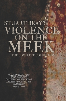 The Violence on the meek collection