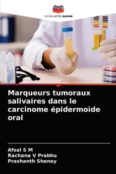Paperback Marqueurs tumoraux salivaires dans le carcinome épidermoïde oral [French] Book