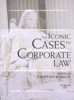 Paperback The Iconic Cases in Corporate Law Book