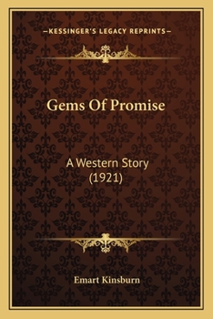 Gems Of Promise: A Western Story