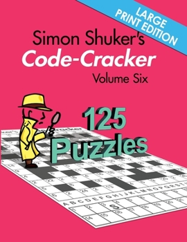 Paperback Simon Shuker's Code-Cracker Volume Six (Large Print Edition) Book