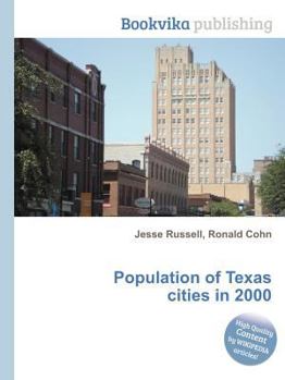 Paperback Population of Texas Cities in 2000 Book