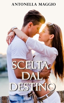 Paperback Scelta dal destino [Italian] Book