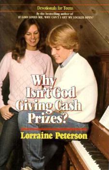 Paperback Why Isn't God Giving Cash Prizes? Book