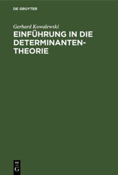 Hardcover Einführung in die Determinantentheorie [German] Book