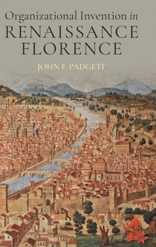 Hardcover Organizational Invention in Renaissance Florence Book