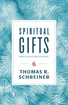 Paperback Spiritual Gifts: What They Are and Why They Matter Book