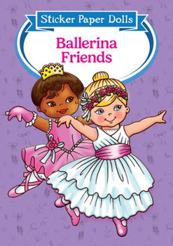 Paperback Ballerina Friends Sticker Paper Dolls Book