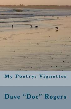 Paperback My Poetry: Vignettes Book