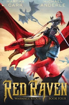 Red Raven - Book #4 of the WarMage Redux