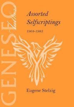 Paperback Assorted Selfscriptings 1964-1985 Book