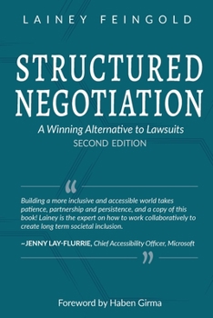 Paperback Structured Negotiation: A Winning Alternative to Lawsuits, Second Edition Book
