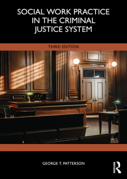 Paperback Social Work Practice in the Criminal Justice System Book
